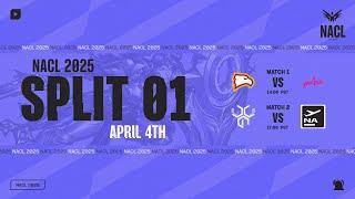 Week 2 Day 3 | NACL Regular Season (Split 1 2025) | WU vs PLS | CCG vs NA