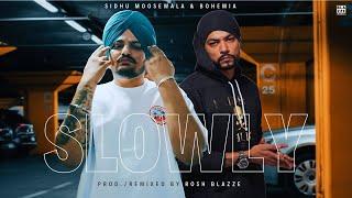 Sidhu Moose Wala & Bohemia - Slowly Slowly (Prod. By Rosh Blazze) | New Punjabi Rap MegaMix (2024)