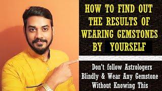 Secret Of Choosing The Right Gemstone | Find Out Yourself The Results Before Wearing Any Gemstone