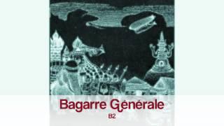 Bagarre Générale - B2