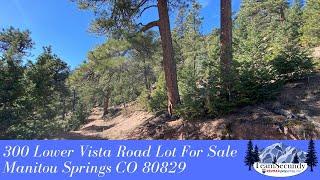 300 Lower Vista Road Manitou Springs Co 80829 Lot For Sale