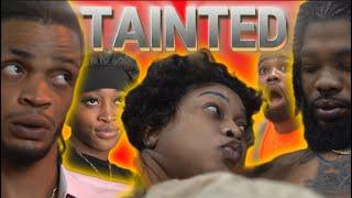 TAINTED | The Skit