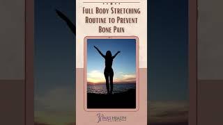 Full Body Stretching Routine to prevent bone pain #shorts