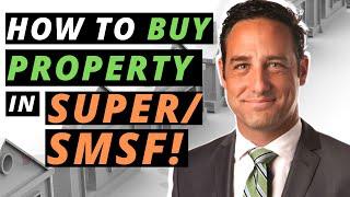 How To Buy Investment Property In Super In 2021 | Costs | Benefits | Pitfalls | Team | Process