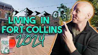 Living in Fort Collins Colorado 2024