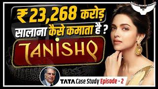 Tanishq Jewellery कैसे कमाता है सालाना ₹23,268 करोड़? | Tata Case Study Ep 2 | Rahul Malodia