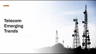 Telecom Emerging Trends