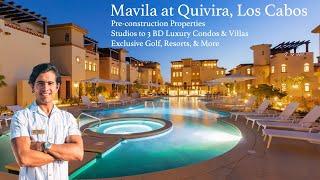 Los Cabos Presale Luxury Properties with Golf Course, Resorts, & More - MAVILA AT QUIVIRA, MEXICO