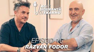 Ac de Siguranță #16 cu Răzvan Exarhu | Invitat: Răzvan Fodor