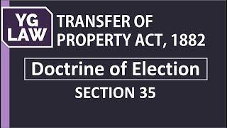 Section 35 - Doctrine of Election - YG Law