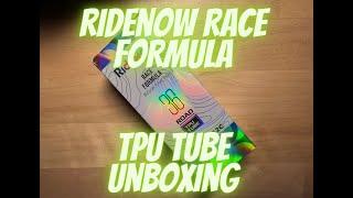 Ridenow race formula TPU tube unboxing