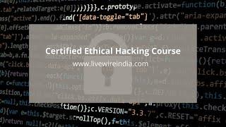 Certified Ethical Hacking | Cyber Security | Cloud Computing | Hacking Course |  Livewire India