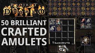 50 Brilliant Crafted Amulets and we slam the best in Season 9 of Project Diablo 2 (PD2)