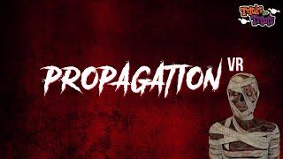 Propagation VR - Full Gameplay