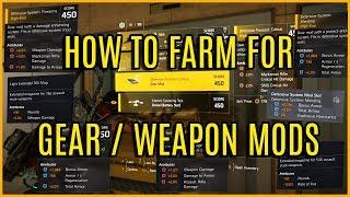 The Division 2 | How To Farm For Gear/Weapon Mods