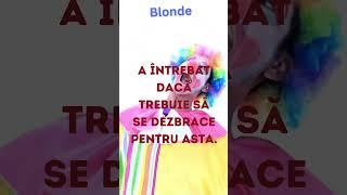 #blonde #bancuri #romanesti #hazliu