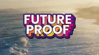 Future Proof 2023 Exciting Updates and Information