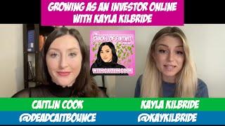 Growing as an Investor Online with Kayla Kilbride [Ep. 11]