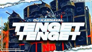 DJ KARNAVAL TENGET TENGET FULL BASS‼️