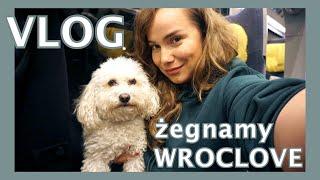 VLOG  ŻEGNAMY WROCŁAW 