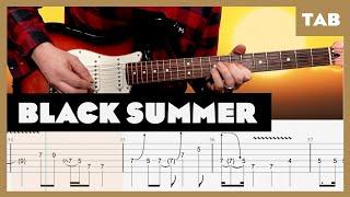 Red Hot Chili Peppers - Black Summer - Guitar Tab | Lesson | Cover | Tutorial