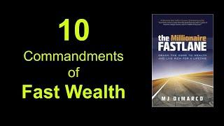 10 Commandments of Explosive Wealth Building | Book: Millionaire FAstlane by MJ DeMarco