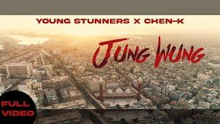 JUNG WUNG - Talha Anjum x Talhah Yunus x Chen-K || YOUNG STUNNERS (Full Video with English CC)