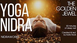 30-Min Yoga Nidra For Deep Healing & Relaxation - Golden Jewel