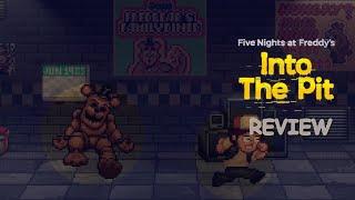 FNAF: Into The Pit Review - The Best FNAF Game in Years?