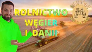 Rolnictwo Danii i Węgier