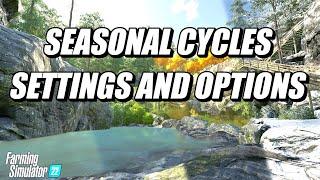 EVERYTHING YOU NEED TO KNOW ABOUT SEASONAL CYCLES IN FARMING SIMULATOR 22