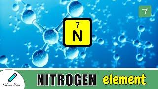 Nitrogen Element  - Periodic Table | Properties, Uses & More!