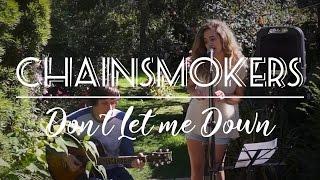 Don't Let Me Down - Chainsmokers ft Daya (Cover)