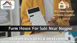 FARMHOUSE & PLOT FOR SALE NAGPUR - SAIRAM BUILDERS & DEVELOPERS NAGPUR - #farmhouseforsale