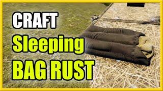 How to Craft & Use a Sleeping Bag in RUST (Starting Tutorial)