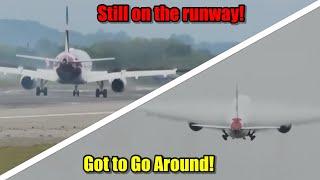 STILL ON THE RUNWAY - GO AROUND!