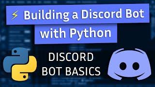 Building a Discord Bot with Python - Bot Basics