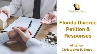 Florida Divorce Petition and Responses