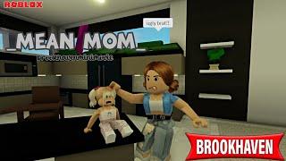 Mean Mom - BROOKHAVEN MINI MOVIE