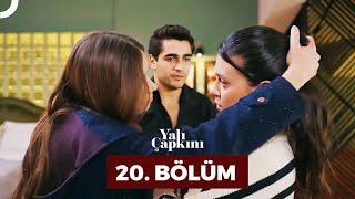 Yalı Çapkını 20. Bölüm