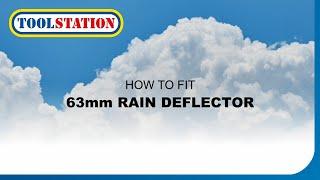 How to Install the Stormguard Rain Deflector: Step-by-Step Guide | Toolstation