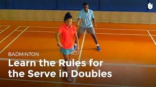 Serve: Doubles Rules | Badminton