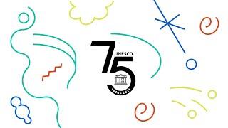 75 Jahre UNESCO