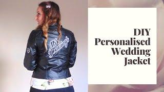 DIY PERSONALISED WEDDING JACKET - Milli Davison