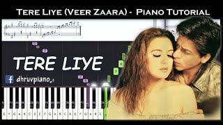  TERE LIYE (Veer Zaara) ||  Piano Tutorial + Sheet Music (with English Notes) + MIDI