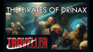 Actual Play - Traveller 2nd Edition (Mongoose):  The Pirates of Drinax, Part Three