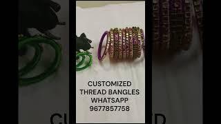 CUSTOMIZED THREAD BANGLES