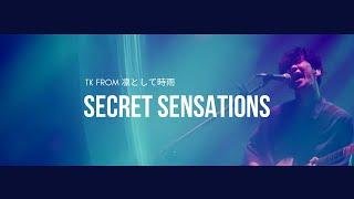 [Vietsub] Secret Sensations - TK from Ling Tosite Sigure (Live)