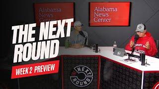 The Next Round Alabama News Center College Football Preview Week 2