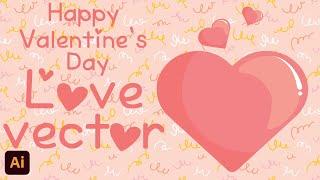 Happy Valentine's Day | Love Vector in Illustrator | Illustrator | SAS